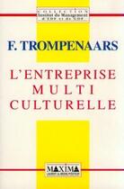 Couverture du livre « L'entreprise multiculturelle » de Fons Trompenaars aux éditions Maxima