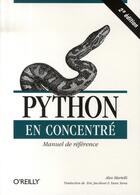 Couverture du livre « Python en concentré (2e édition) » de Martelli aux éditions O Reilly France