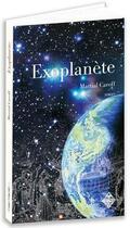 Couverture du livre « Intelligences - t01 - exoplanete - roman » de Martial Caroff aux éditions Terre De Brume