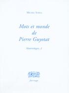Couverture du livre « Mots et mondes de Pierre Guyotat » de Surya Michel aux éditions Verdier