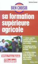 Couverture du livre « Bien choisir sa formation agricole superieure (édition 2005) » de Fabienne Guimont aux éditions L'etudiant