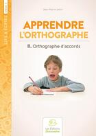 Couverture du livre « Orthographe d'accords, méthode d'orthographe t.2 » de Jean-Pierre Lefort aux éditions Buissonnieres