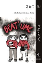 Couverture du livre « Beat' ume » de Z & T aux éditions Maelstrom