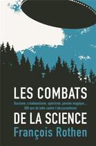 Couverture du livre « Les combats de la science » de Francois Rothen aux éditions Ppur