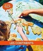 Couverture du livre « Les continents » de Jessica Lupien aux éditions Les Malins