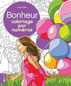 Couverture du livre « Coloriage par numéros : bonheur » de Arpad Olbey aux éditions Bravo