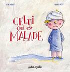 Couverture du livre « Celui qui est malade » de  aux éditions Petit A Petit