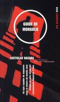 Couverture du livre « Guide de mongolie » de Svetislav Basara aux éditions Les Allusifs