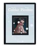 Couverture du livre « Calder / picabia transparence » de George Baker aux éditions Hatje Cantz