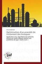 Couverture du livre « Optimisation d'un procédé de traitement des brasques ; application d'un algorithme de recherche directe par treillis adaptifs destiné aux problèmes de type « boîte noire » » de Vincent Bechard aux éditions Presses Academiques Francophones