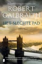 Couverture du livre « Het slechte pad » de Robert Galbraith aux éditions Meulenhoff Boekerij B.v.