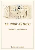 Couverture du livre « La nuit d'Osiris » de Adam De Questerval aux éditions Bookelis