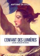 Couverture du livre « L'enfant des lumières » de Da Sylva Antoine aux éditions Lulu