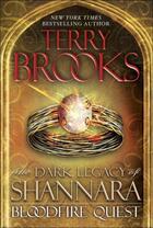 Couverture du livre « Bloodfire Quest » de Terry Brooks aux éditions Little Brown Book Group Digital