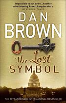 Couverture du livre « THE LOST SYMBOL » de Dan Brown aux éditions Corgi Bantam Paperback Uk