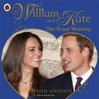 Couverture du livre « William & Kate ; the royal wedding » de  aux éditions Ladybird