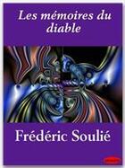 Couverture du livre « Les mémoires du diable » de Frederic Soulie aux éditions Ebookslib