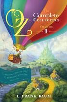 Couverture du livre « Oz, The Complete Collection, Volume 1 » de L. Frank Baum aux éditions Epagine