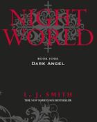 Couverture du livre « The Night World 4: Dark Angel » de L. J. Smith aux éditions Hodder Children's Book Digital