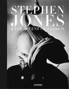 Couverture du livre « Stephen jones & the accent of fashion » de Bowles Hanish aux éditions Acc Art Books