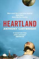 Couverture du livre « Heartland » de Cartwright Anthony aux éditions Profile Digital