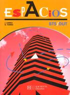 Couverture du livre « Espacios Bts-Dut, Livre De L'Eleve, Ed. 1999 » de Larrea-J+Torres-O aux éditions Hachette Education