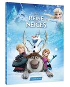 Couverture du livre « La Reine des Neiges : l'album du film » de Disney aux éditions Disney Hachette