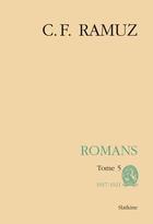 Couverture du livre « Oeuvres complètes t.23 ; romans t.5 ; 1917-1921 » de Charles-Ferdinand Ramuz aux éditions Slatkine