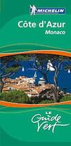 Couverture du livre « Le guide vert T.12 ; COTE D'AZUR, MONACO » de Collectif Michelin aux éditions Michelin