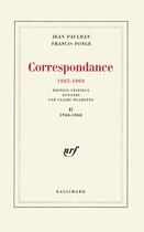 Couverture du livre « Correspondance : (1923-1968)-1946-1968 » de Jean Paulhan et Francis Ponge aux éditions Gallimard