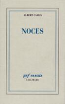 Couverture du livre « Noces » de Albert Camus aux éditions Gallimard (patrimoine Numerise)