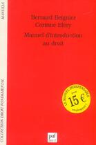 Couverture du livre « Manuel d'introduction au droit - premiere annee de licence. premier semestre » de Blery/Beignier aux éditions Puf