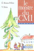 Couverture du livre « Monstre du cm1 (le) » de Deiss/Brisou-Pellen aux éditions Casterman