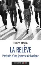 Couverture du livre « La relève » de Claire Marin aux éditions Cerf