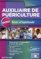 Couverture du livre « Auxiliaire de puériculture ; tests d'aptitude » de Valerie Beal aux éditions Foucher