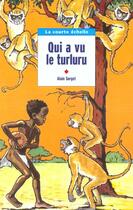 Couverture du livre « Qui A Vu Le Turluru ; Cm1 » de Alain Surget aux éditions Hatier