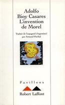 Couverture du livre « L'invention de Morel » de Adolfo Bioy Casares aux éditions Robert Laffont