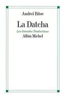 Couverture du livre « La datcha » de Bitov-A aux éditions Albin Michel