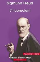 Couverture du livre « L'inconscient » de Sigmund Freud aux éditions Editions Payot