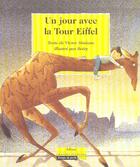 Couverture du livre « Un Jour Avec La Tour Eiffel » de Boiry et Victor Simiane aux éditions Grasset Jeunesse