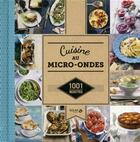Couverture du livre « 1001 RECETTES ; cuisine au micro-ondes » de  aux éditions Solar