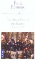 Couverture du livre « La vie politique en france - tome 2 » de Rene Remond aux éditions Pocket