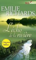 Couverture du livre « L'écho de la rivière » de Emilie Richards aux éditions Harlequin