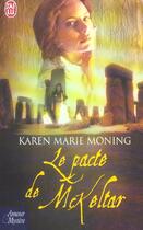 Couverture du livre « Pacte de mac keltar (le) » de Karen Marie Moning aux éditions J'ai Lu