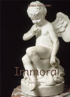 Couverture du livre « Immoral : Destins Interdits 2 » de Thomas-Verney N. aux éditions Books On Demand