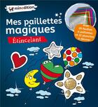 Couverture du livre « Mes paillettes magiques ; étincelant » de Helge Glatzel-Poch aux éditions Mineditions