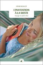 Couverture du livre « L'invitation à la sieste : voyage en plein rêve » de Henri Boillot aux éditions Transboreal
