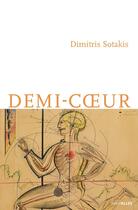 Couverture du livre « Demi coeur » de Dimitris Sotakis aux éditions Intervalles