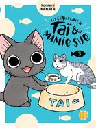 Couverture du livre « Les chaventures de Taï & Mamie Sue Tome 3 » de Kanata Konami aux éditions Nobi Nobi