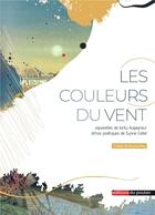 Couverture du livre « Les couleur du vent » de Sylvie Callet et Jacky Augagneur aux éditions Editions Du Poutan